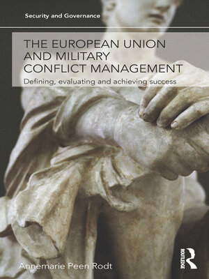 cover image of The European Union and Military Conflict Management
